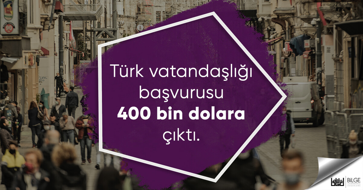 Türk Vatandaşlığı Başvurusu 400 Bin Dolara Çıktı